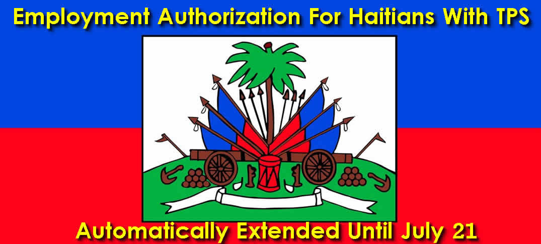 Employment Authorization For Haitians With TPS Automatically Extended Until July 21, 2018