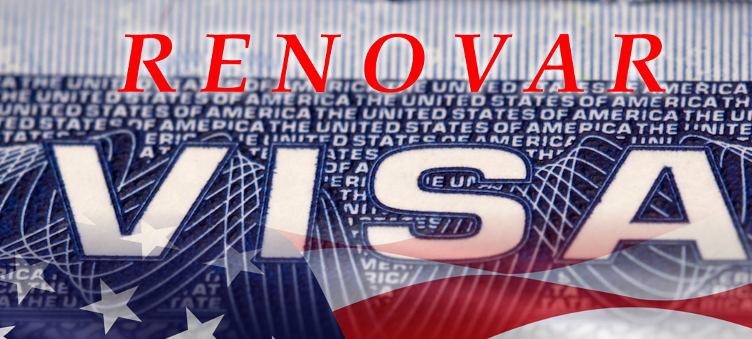 Cambian Requisitos Para Renovación de Visas a Estados Unidos