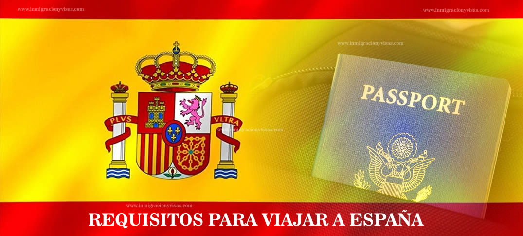 Requisitos Para Viajar a España