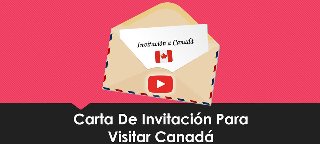 Características De Una Carta De Invitación Para Visitar Canadá 2700