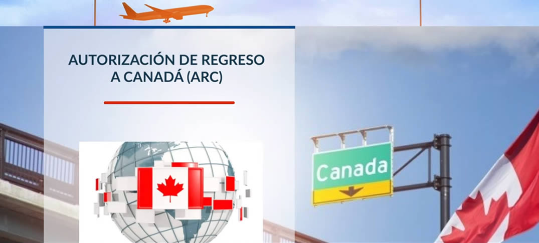 Autorización De Regreso A Canadá ARC