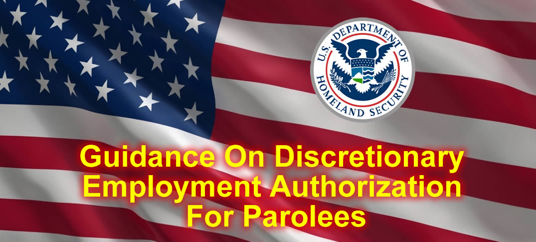 Employment Authorization For Parolees