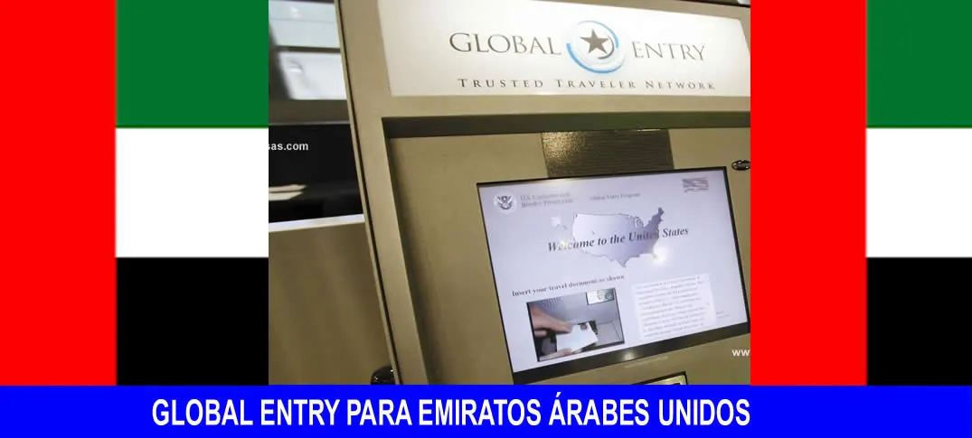 Global Entry Emiratos Árabes Unidos  