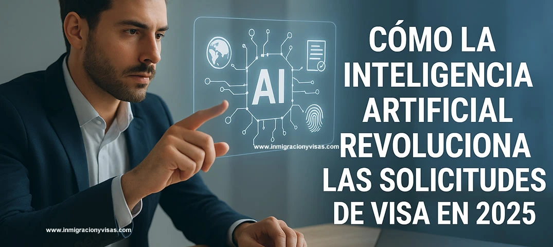 la Inteligencia Artificial Revoluciona las Solicitudes de Visa