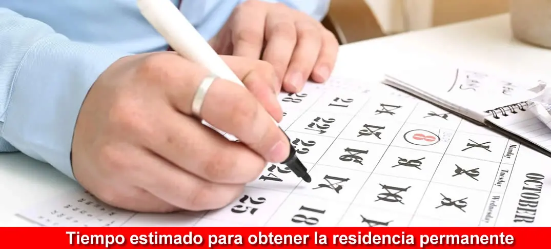 Tiempo requerido para obtener la residencia permanente