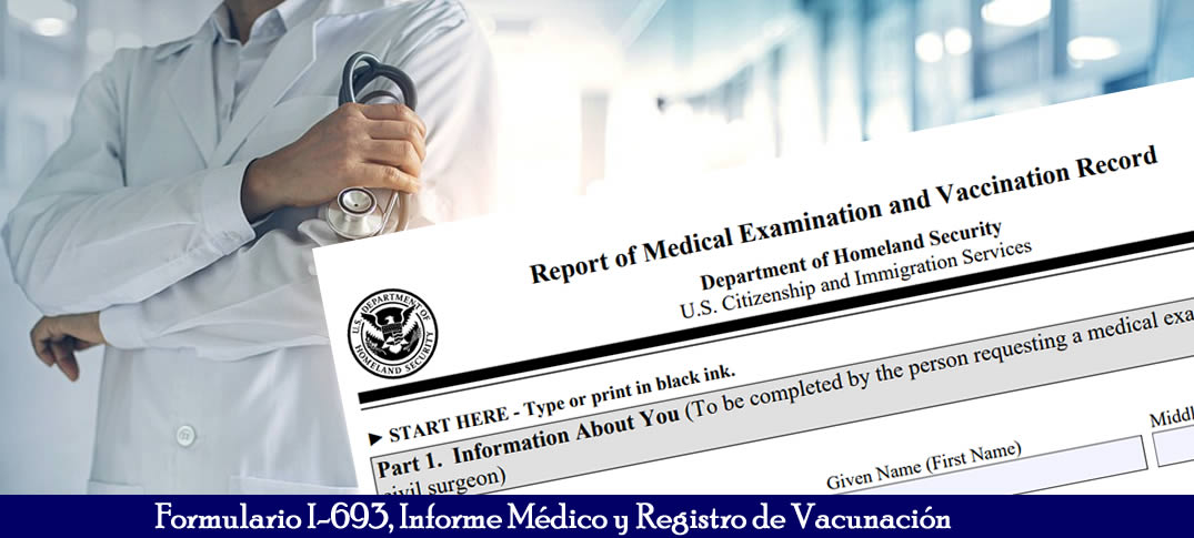 formulario I-693, Informe Médico y Registro de Vacunación