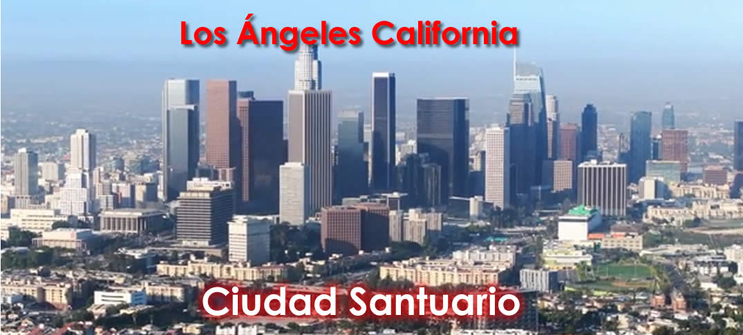 Los Ángeles ciudad santuario