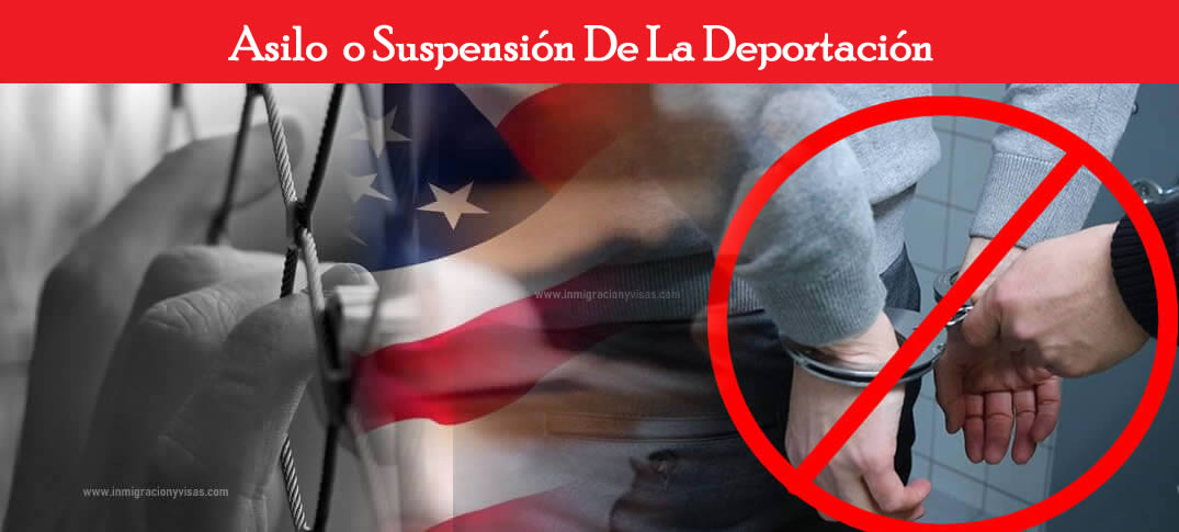 diferencia entre asilo y suspensión de la deportación